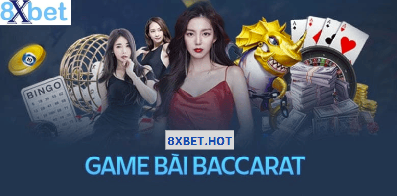 Baccarat 8xbet mang đến trải nghiệm như sòng bài thật
