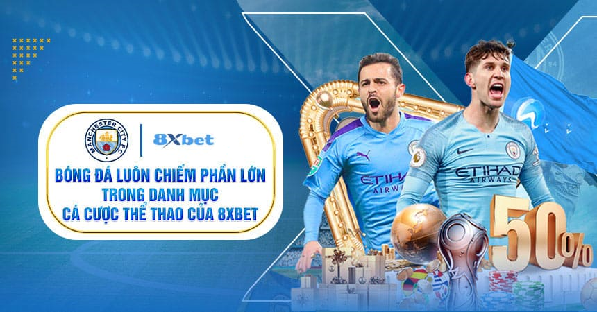 Vì sao mẹo cược bóng đá 8xbet là thứ người chơi không nên bỏ qua