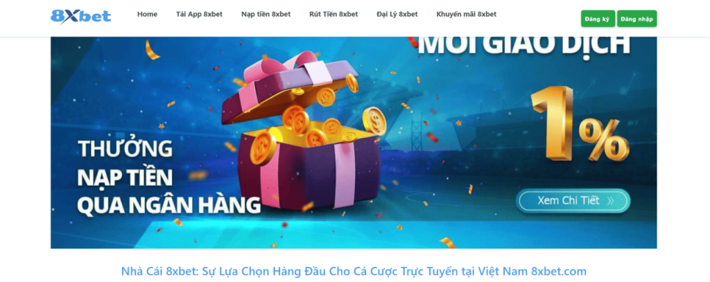 Ưu đãi nạp tiền 8xbet là chương trình nạp càng nhiều – Thưởng càng lớn